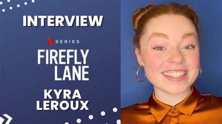Firefly Lane's Kyra Leroux age, height, Instagram, roles